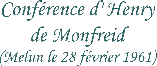 Conférence d'Henry de Monfreid (Melun le 28 février 1961)