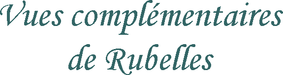 Vues complémentaires de Rubelles